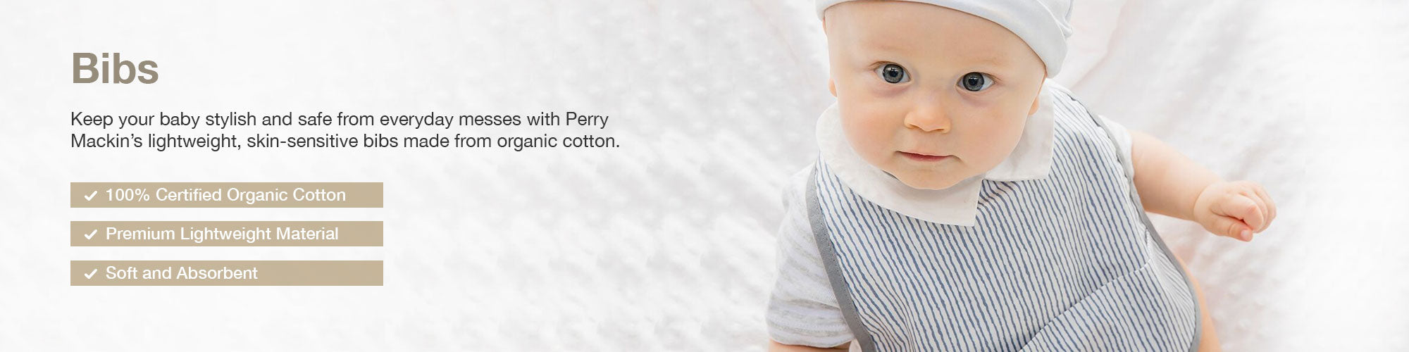 Baby Drool Bibs Made of 100% Certified Organic Cotton